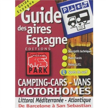 Guide des aires de service Espagne pour Camping-Cars, Vans, Motorhomes pour 22