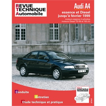 Revue Technique ETAI Audi A4 essence et diesel jusque 99 pour 30